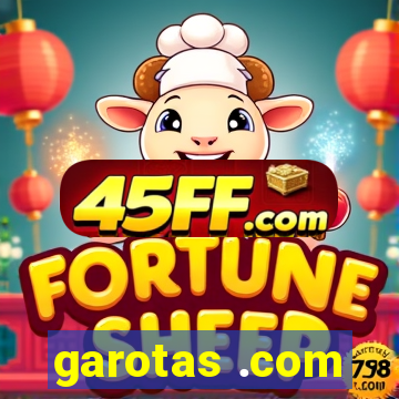 garotas .com